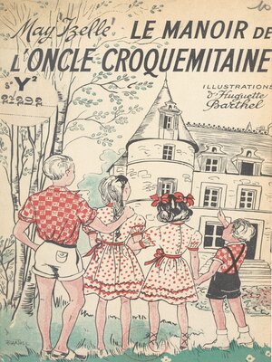 cover image of Le manoir de l'oncle Croquemitaine